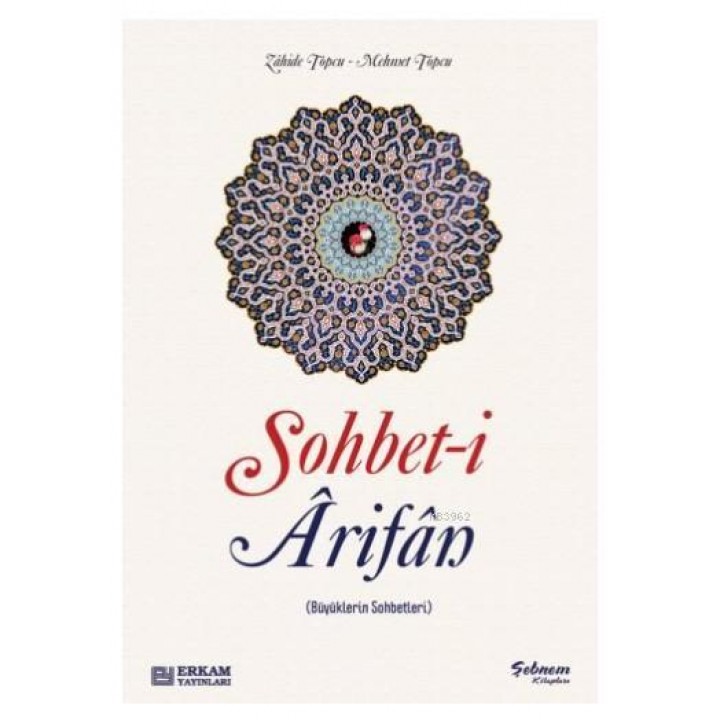 Sohbeti Arifan (Büyüklerin Sohbetleri)