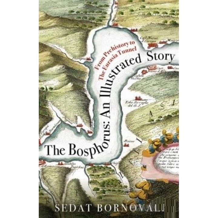 The Bosphorus: An Illustrated Story