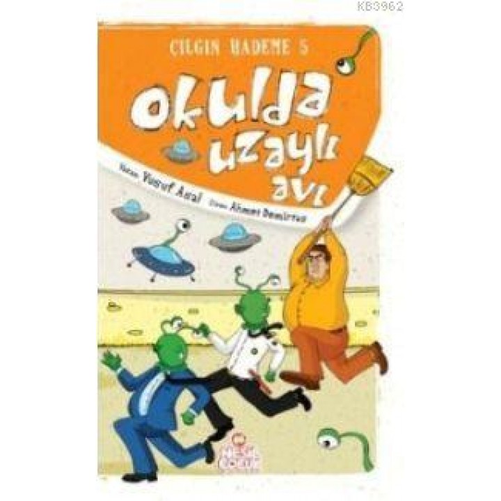 Okulda Uzaylı Avı - Çılgın Hademe 5