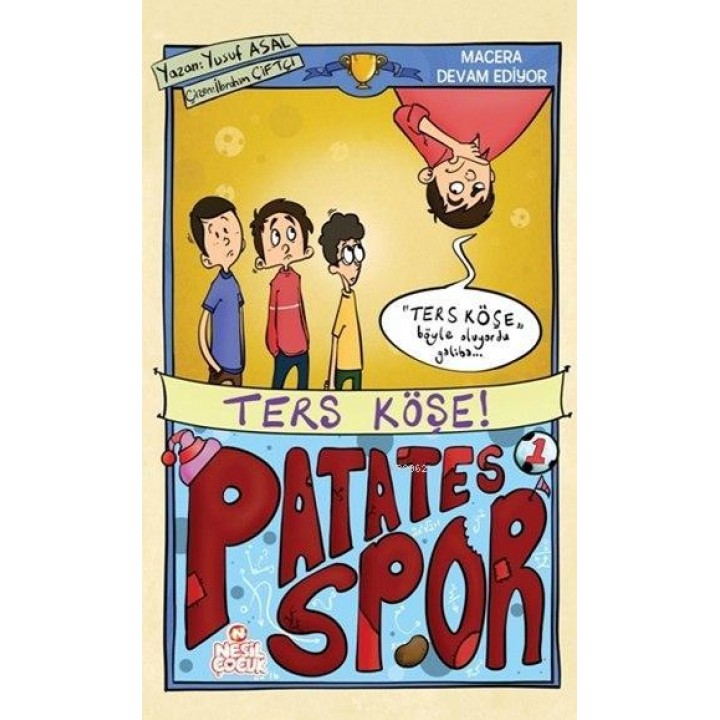 Ters Köşe; Patatesspor 2. Set