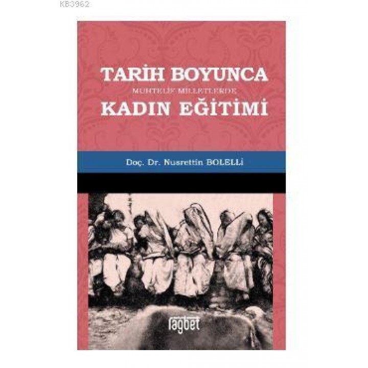 Tarih Boyunca Muhtelif Milletlerde Kadın Eğitimi