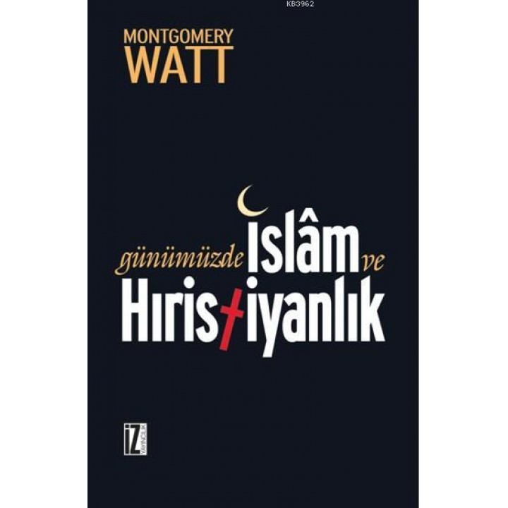Günümüzde İslâm ve Hıristiyanlık