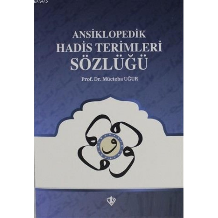 Ansiklopedik Hadis Terimleri Sözlüğü