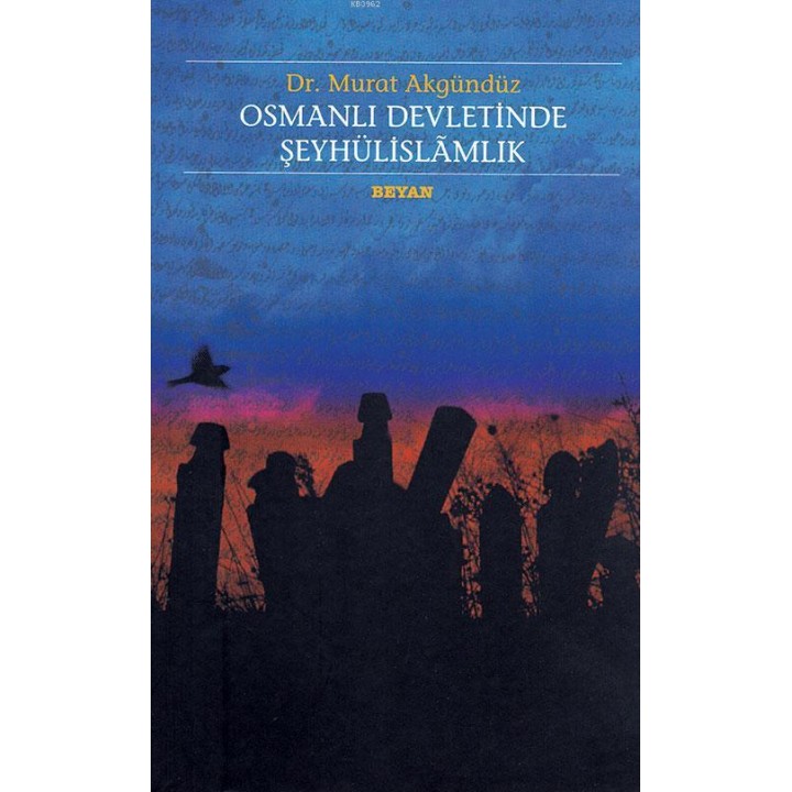 Osmanlı Devletinde Şeyhûlislamlık