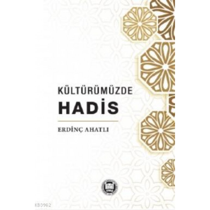 Kültürümüzde Hadis