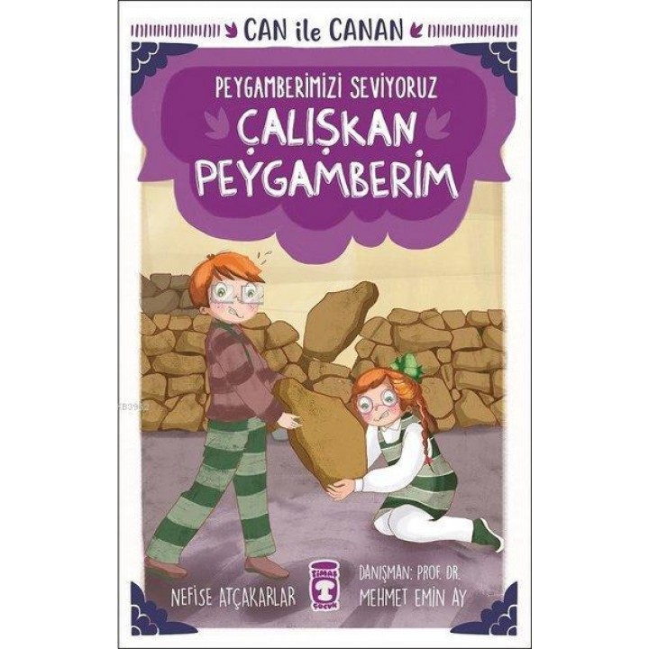 Çalışkan Peygamberim - Can İle Canan Peygamberimizi Seviyoruz