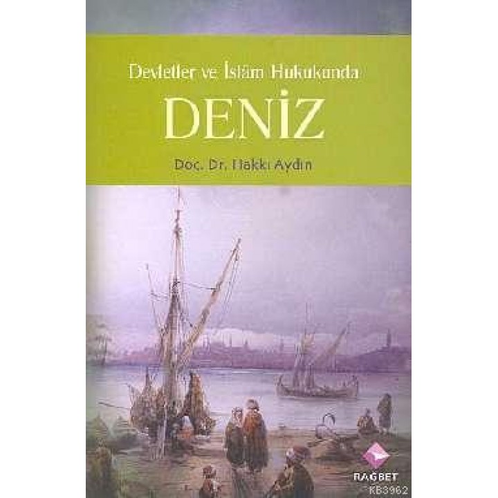 Devletler  ve İslam Hukukunda Deniz