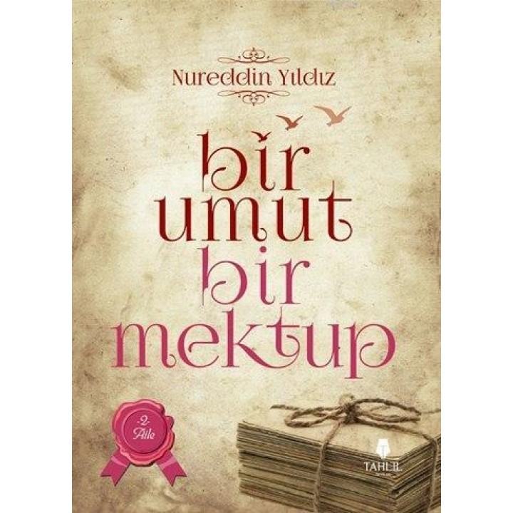 Bir Umut Bir Mektup 2. Cilt - Aile
