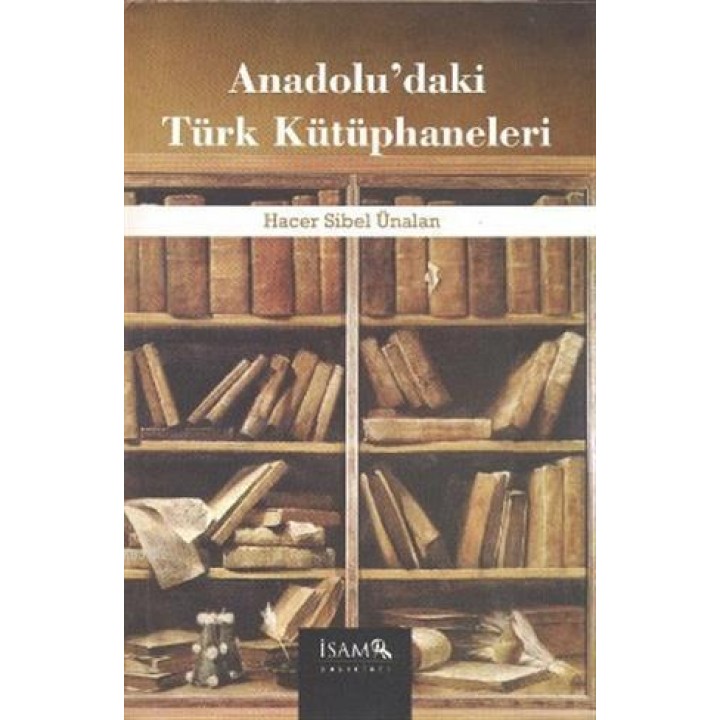 Anadolu'daki Türk Kütüphaneleri