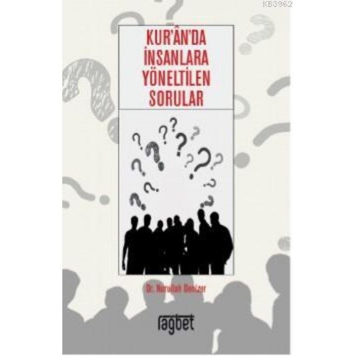 Kur'an'da İnsanlara Yöneltilen Sorular