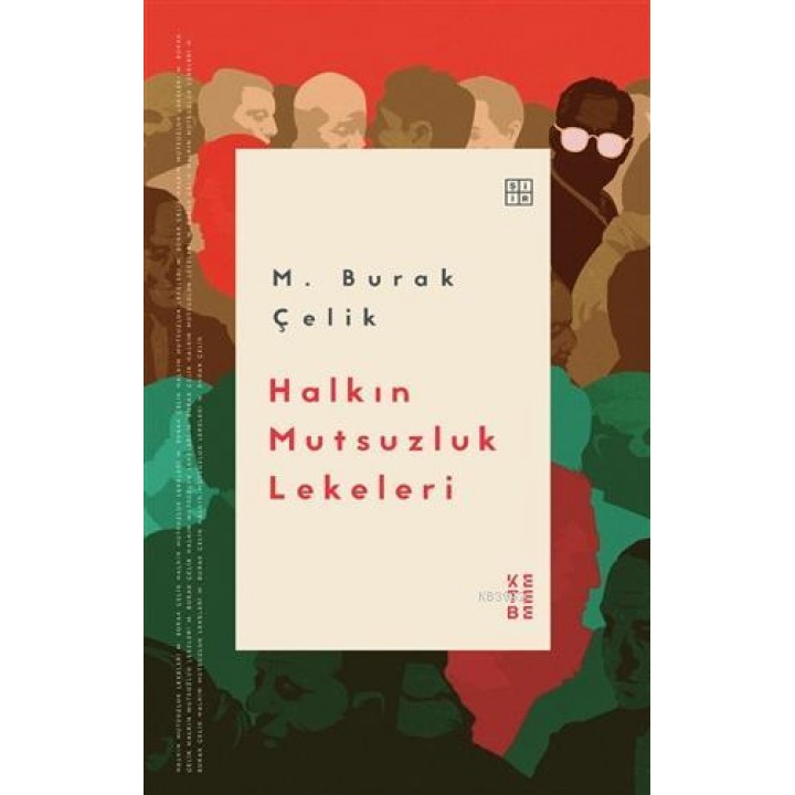 Halkın Mutsuzluk Lekeleri