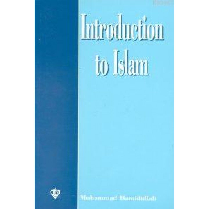 Introduction to Islam (İslam'a Giriş - İngilizce)