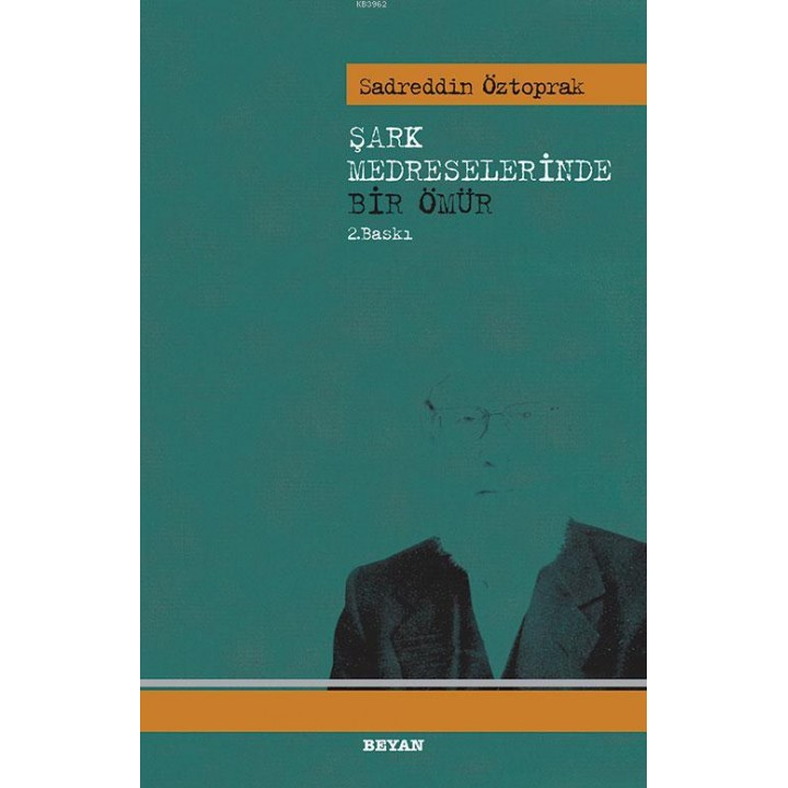 Şark Medreselerinde Bir Ömür