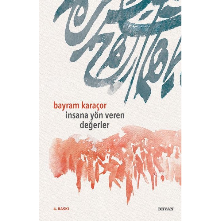 İnsana Yön Veren Değerler