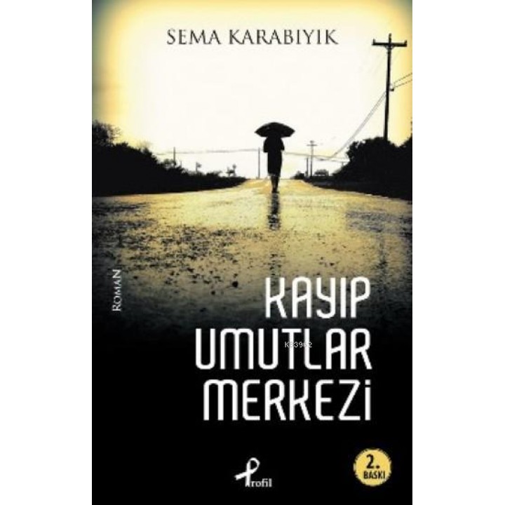 Kayıp Umutlar Merkezi