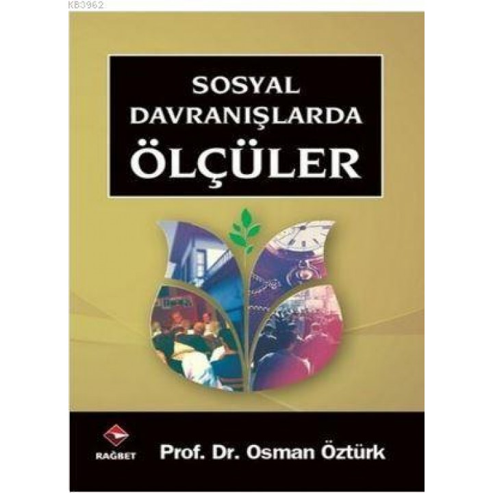 Sosyal Davranışlarda Ölçüler