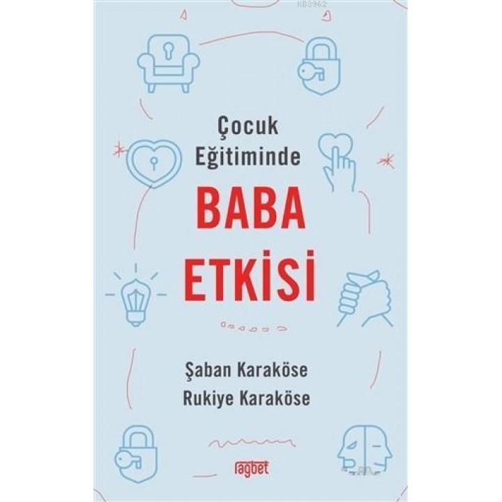 Çocuk Eğitiminde Baba Etkisi
