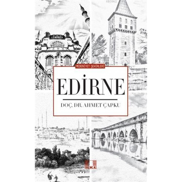 Medeniyet Şehirleri - Edirne
