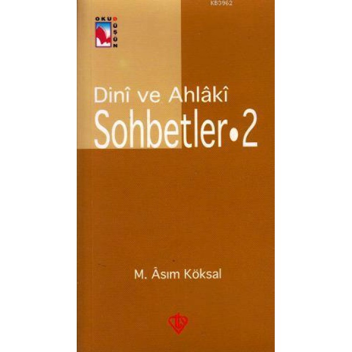 Dini ve Ahlaki Sohbetler 2