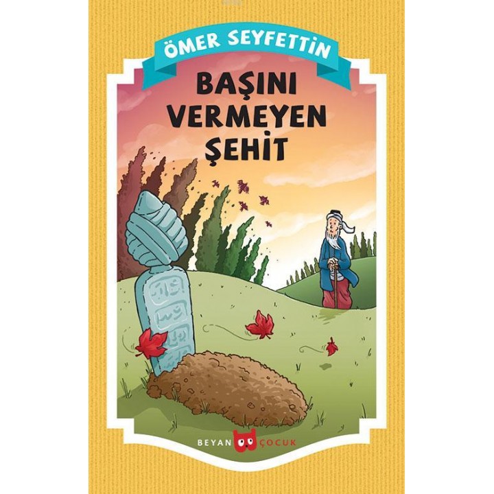 Başını Vermeyen Şehit