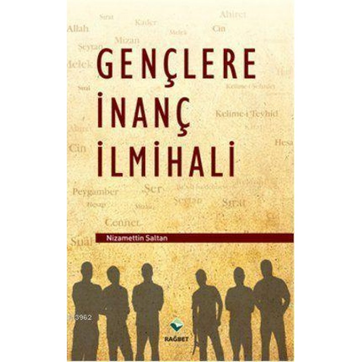 Gençlere İnanç İlmihali