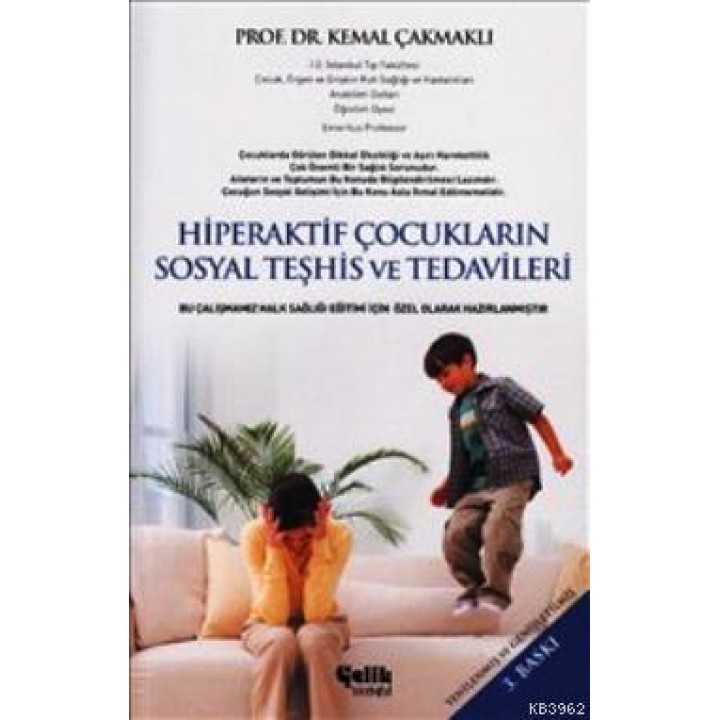 Hiperaktif Çocukların Sosyal Teşhis ve Tedavileri