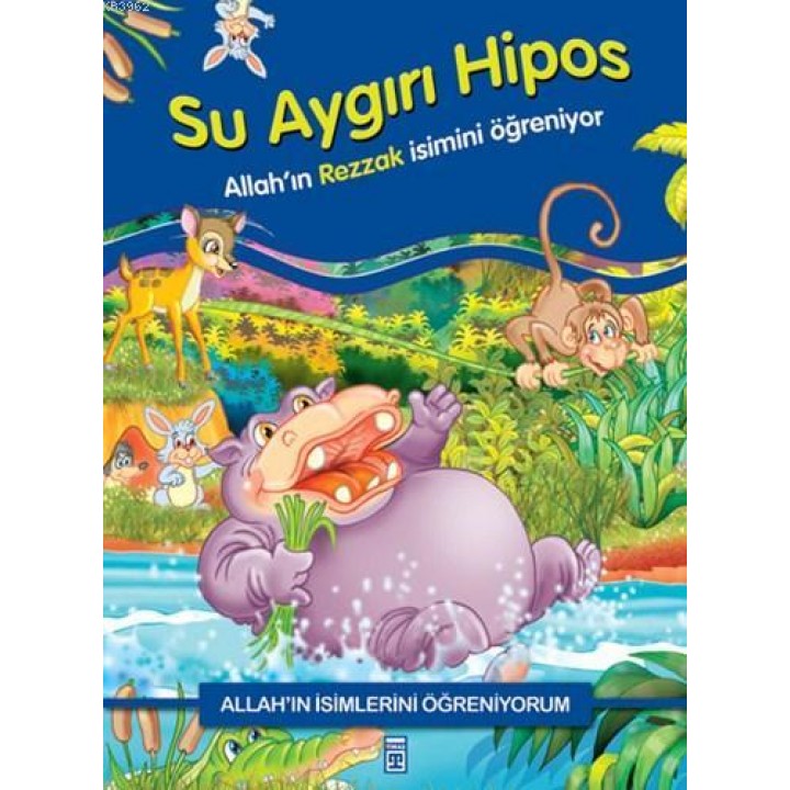 Su Aygırı Hipos Allah'ın Rezzak İsmini Öğreniyor