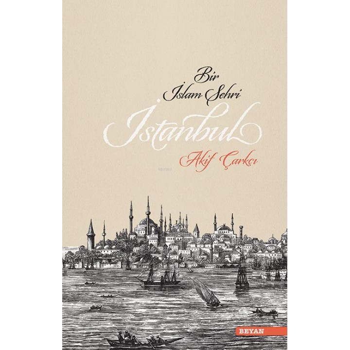 Bir İslam Şehri İstanbul