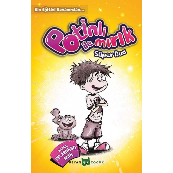 Potinli ile Mırık Süper Dua