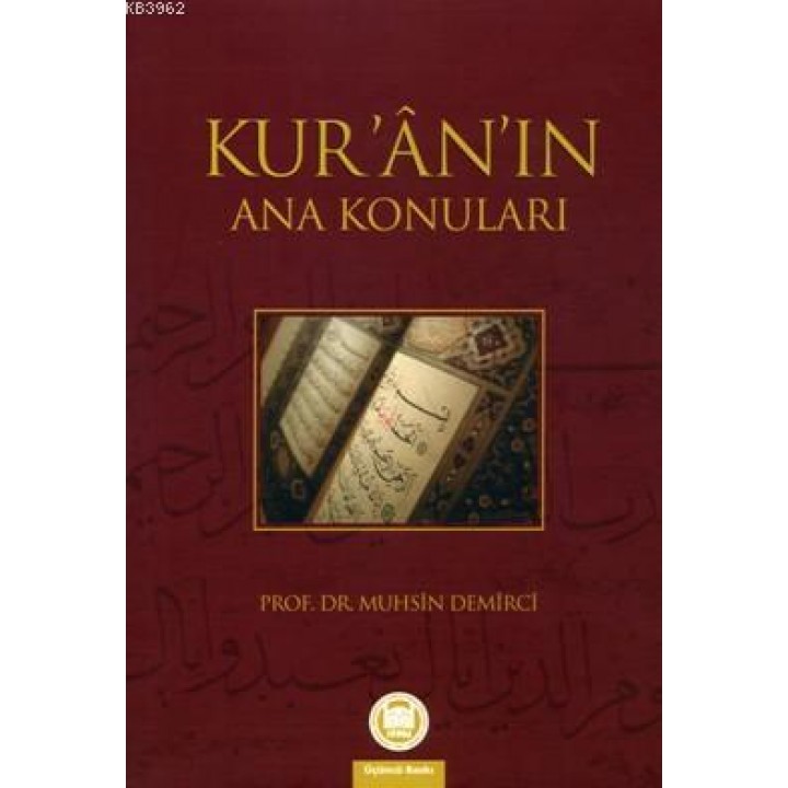 Kur'an'ın Ana Konuları