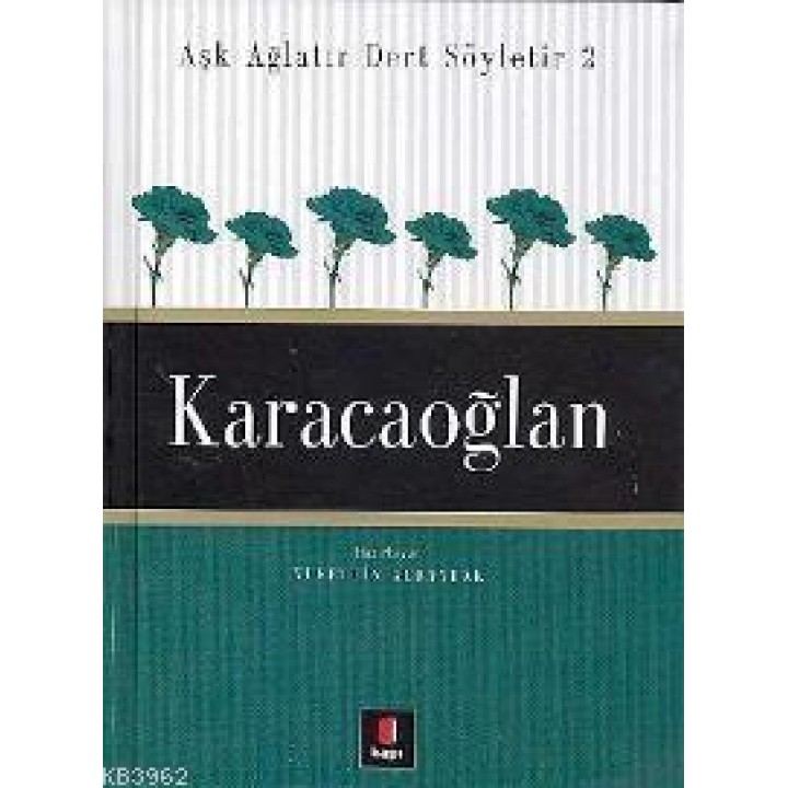 Aşk Ağlatır Dert Söyletir 2 - Karacaoğlan