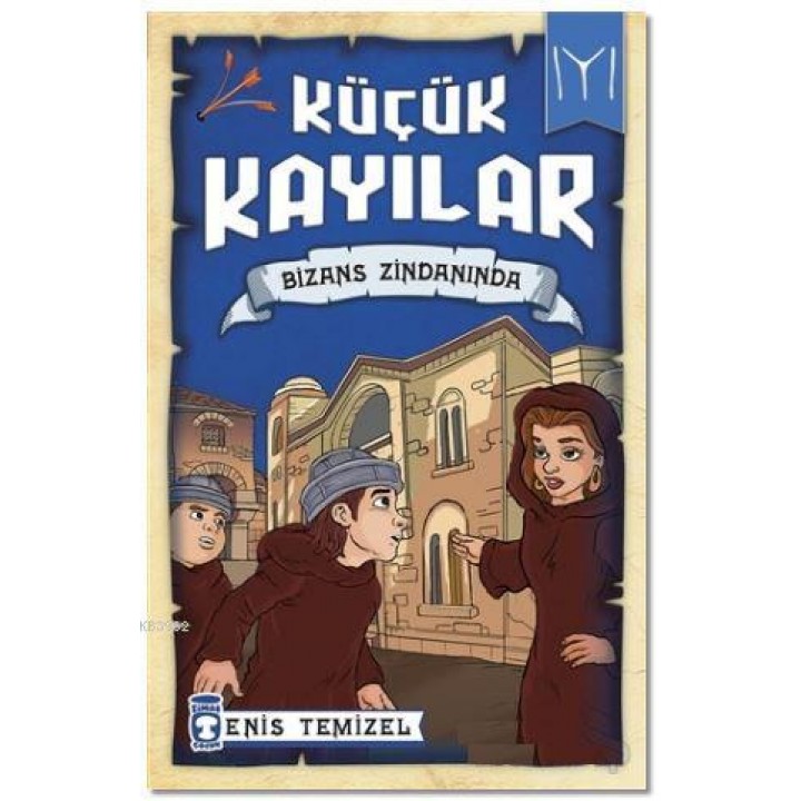 Küçük Kayılar - Bizans Zindanında