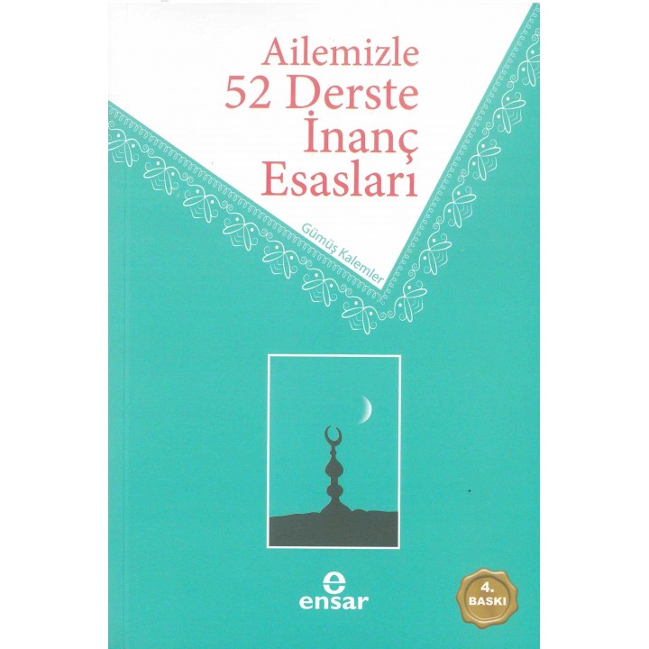Ailemizle 52 Derste İnanç Esasları