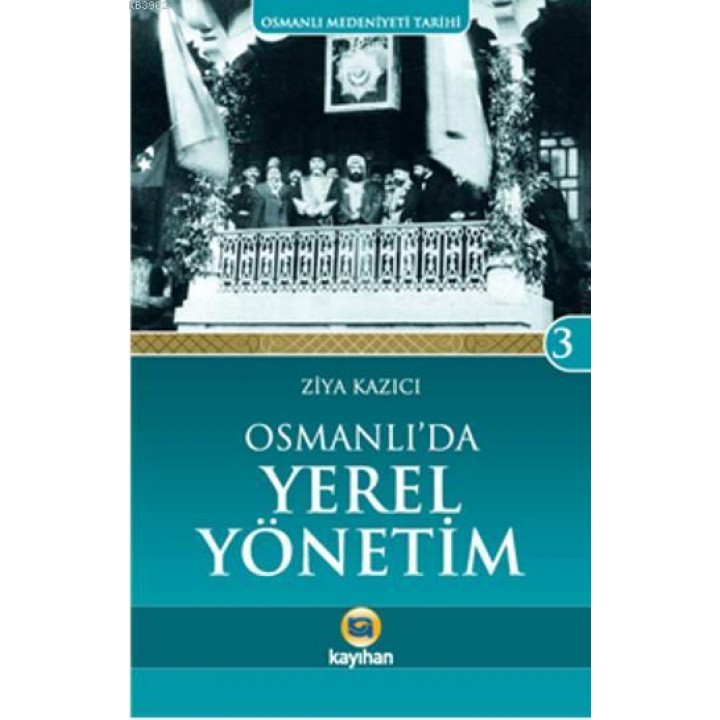 Osmanlı'da Yerel Yönetim
