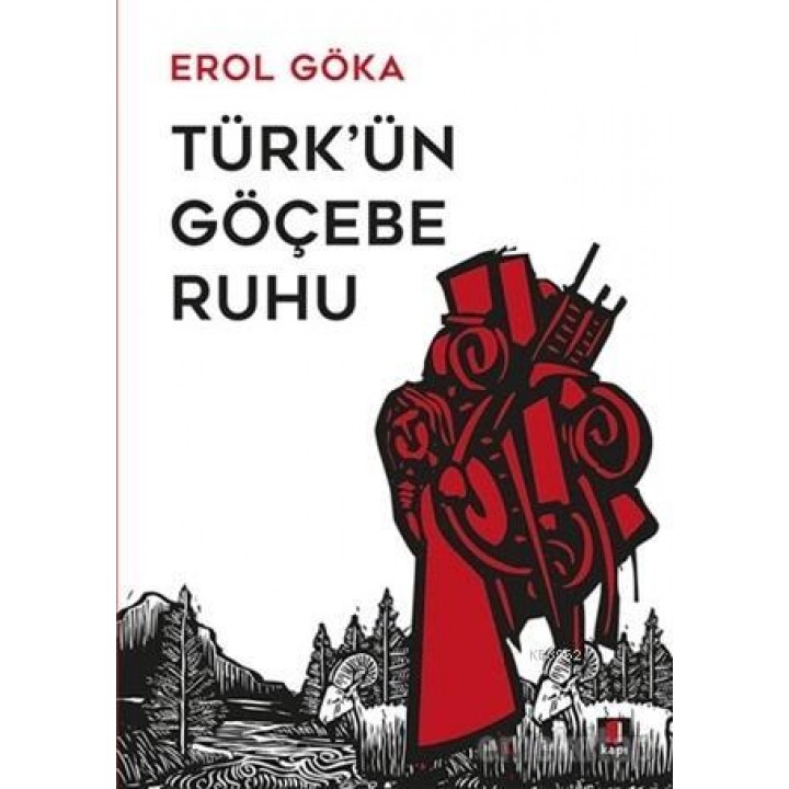 Türk'ün Göçebe Ruhu