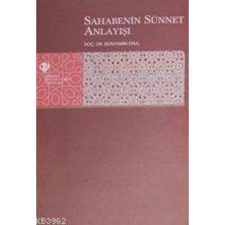 Sahabenin Sünnet Anlayışı