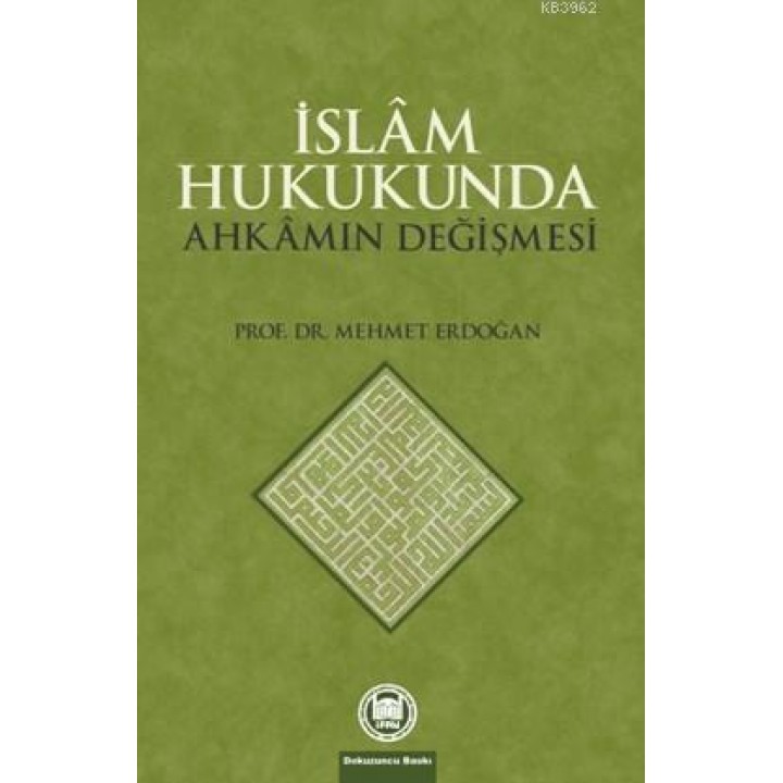 İslam Hukukunda Ahkamın Değişmesi