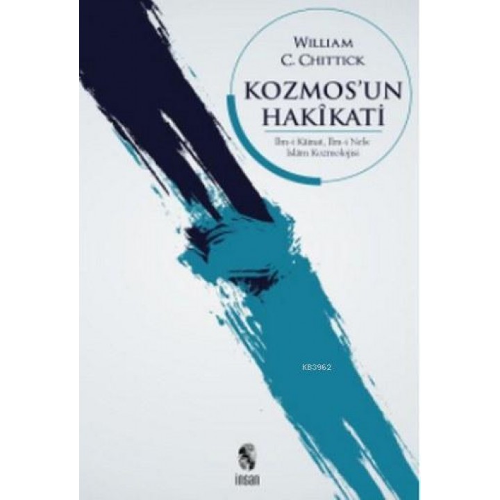 Kozmos'un Hakikati-İlm-i Kainat-İlm-i Nefs-İslam Kozmolojisi