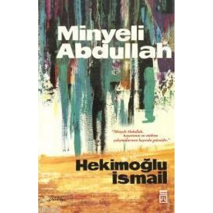 Minyeli Abdullah; (50. Yıl Özel, İlk Baskı Kapak)
