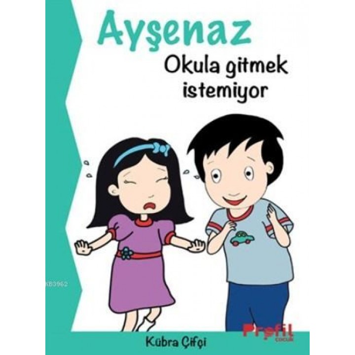 Ayşenaz Okula Gitmek İstemiyor