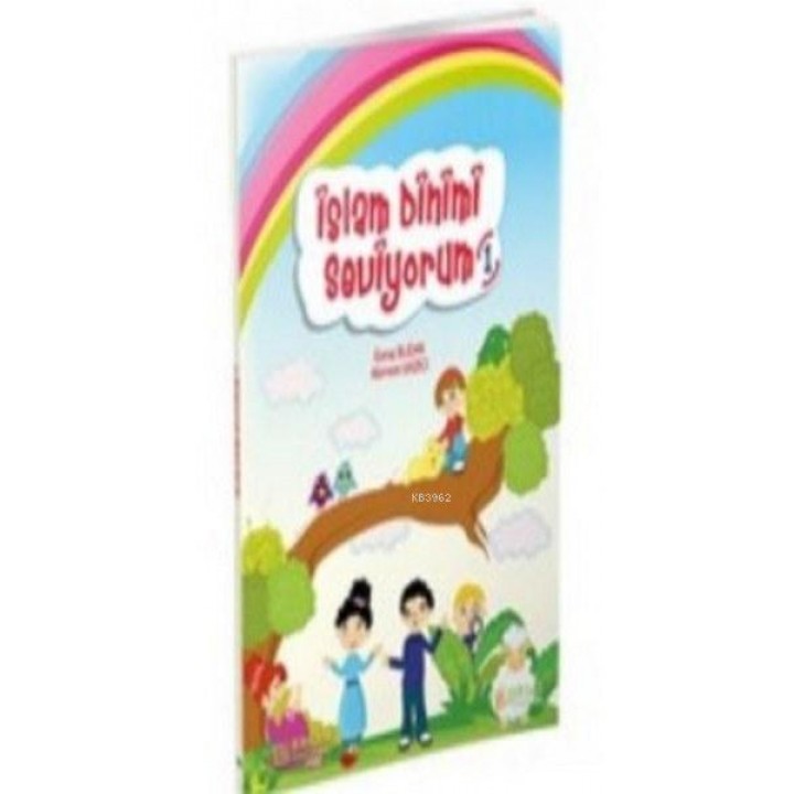 İslam Dinimi Seviyorum 1