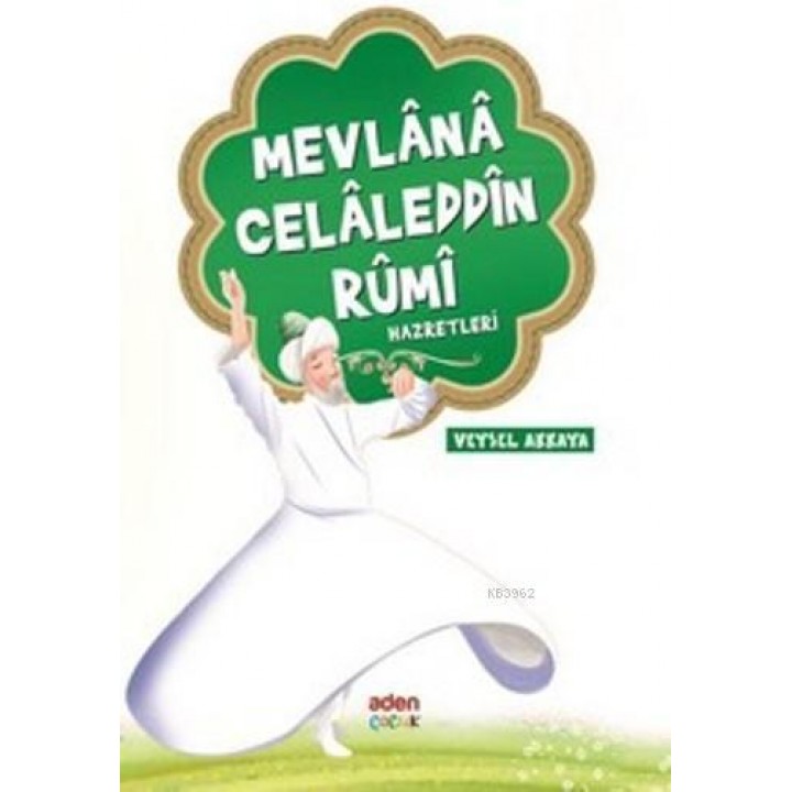 Mevlana Celaleddin Rumi Hazretleri