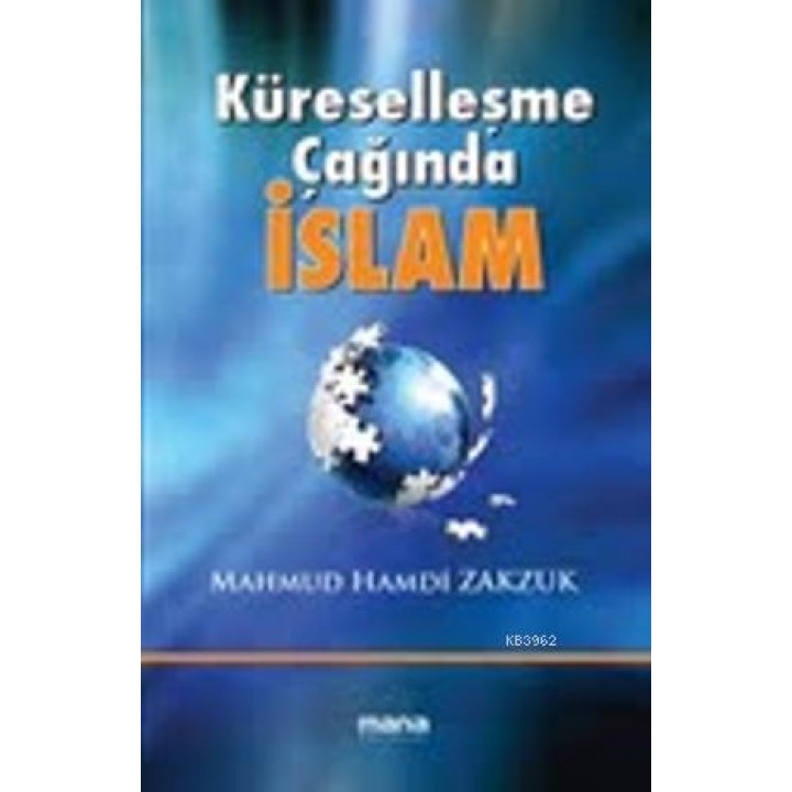 Küreselleşme Çağında İslam