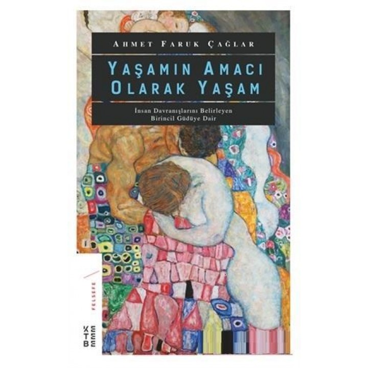 Yaşamın Amacı Olarak Yaşam