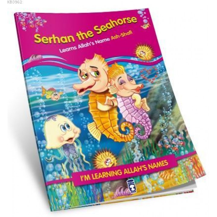 Serhan The Seahorse Learns Allah's Name Ash Shafi