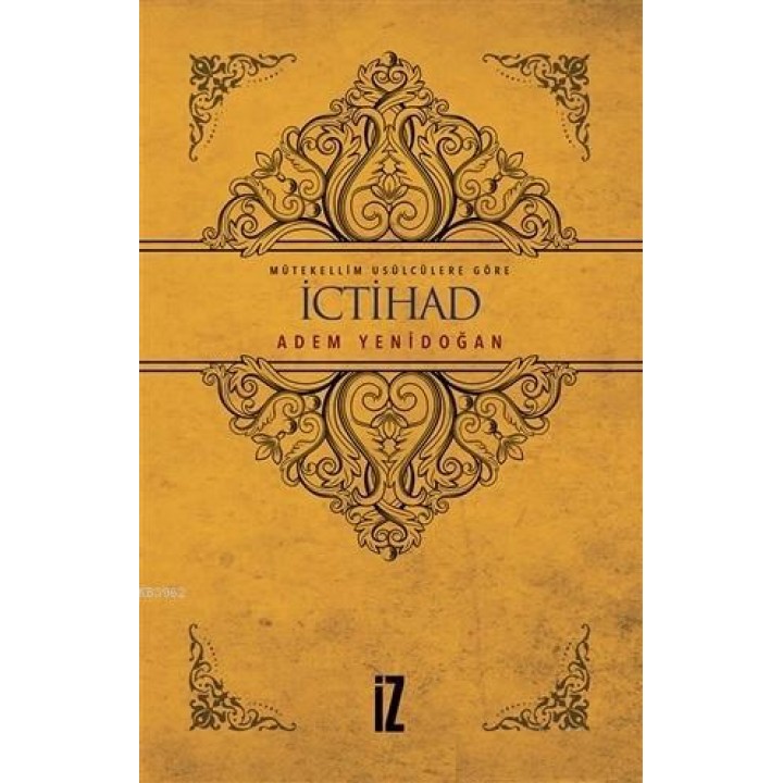 Mütekellim Usulcülere Göre İctihad