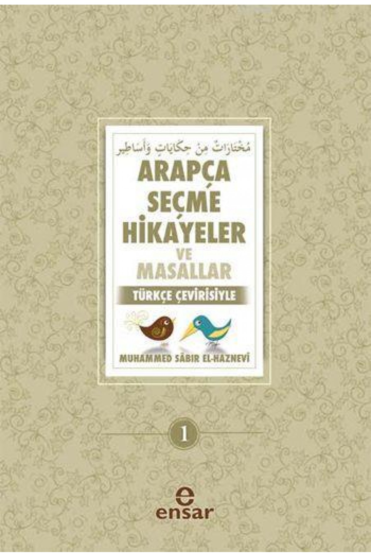 Arapça Seçme Hikayeler ve Masallar; Türkçe Çevirisiyle
