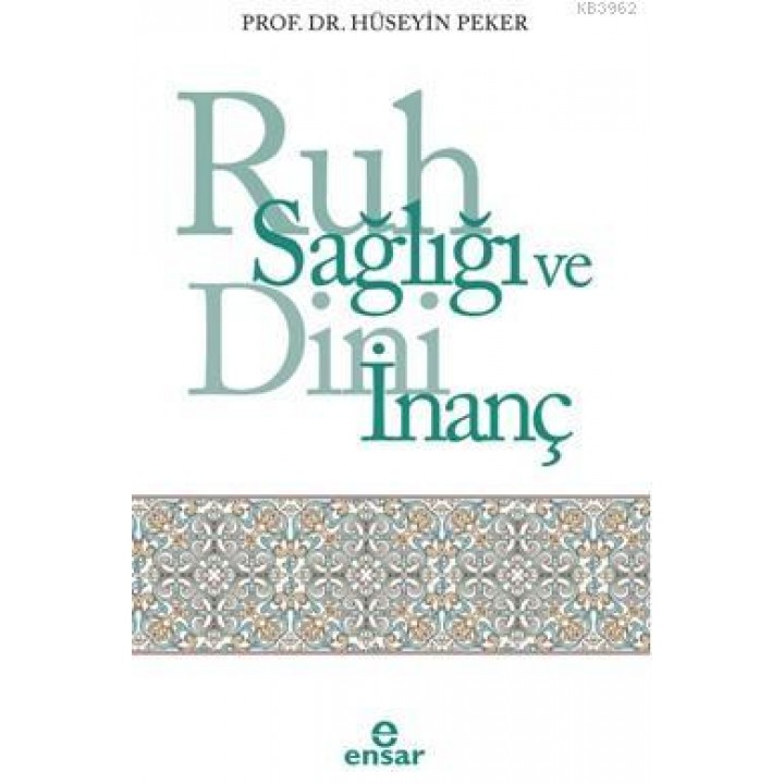 Ruh Sağlığı ve Dini İnanç