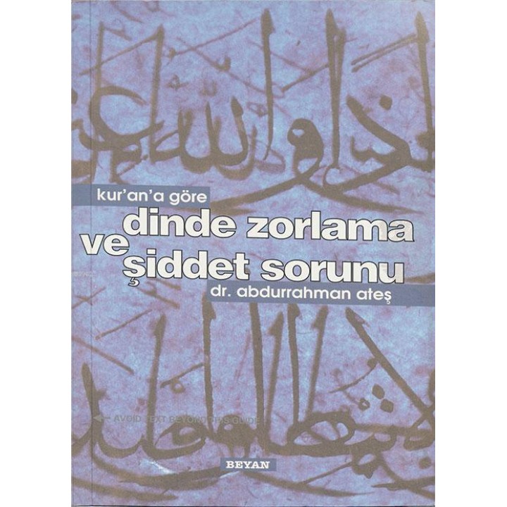 Kur'an'a Göre Dinde Zorlama ve Şiddet Sorunu