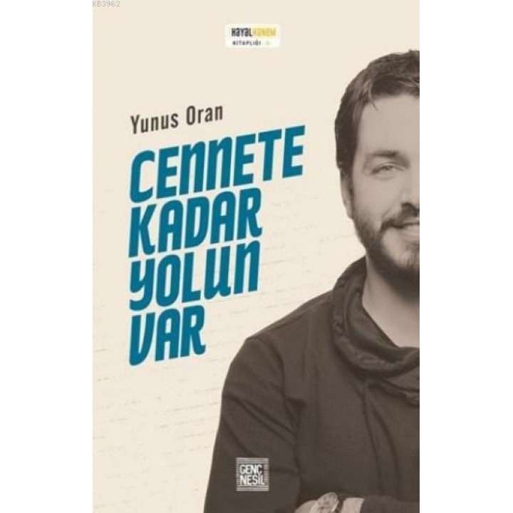 Cennete Kadar Yolun Var